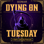 Dying on Tuesday