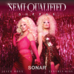 Semi-Qualified Queens with Juice Boxx and Synthia Kiss 
