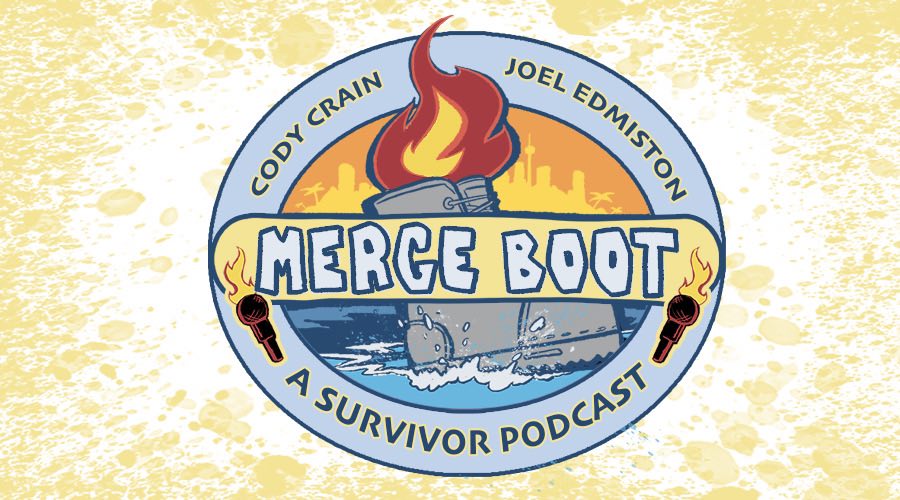 Merge Boot, A Survivor Podcast