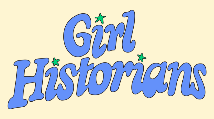 Girl Historians
