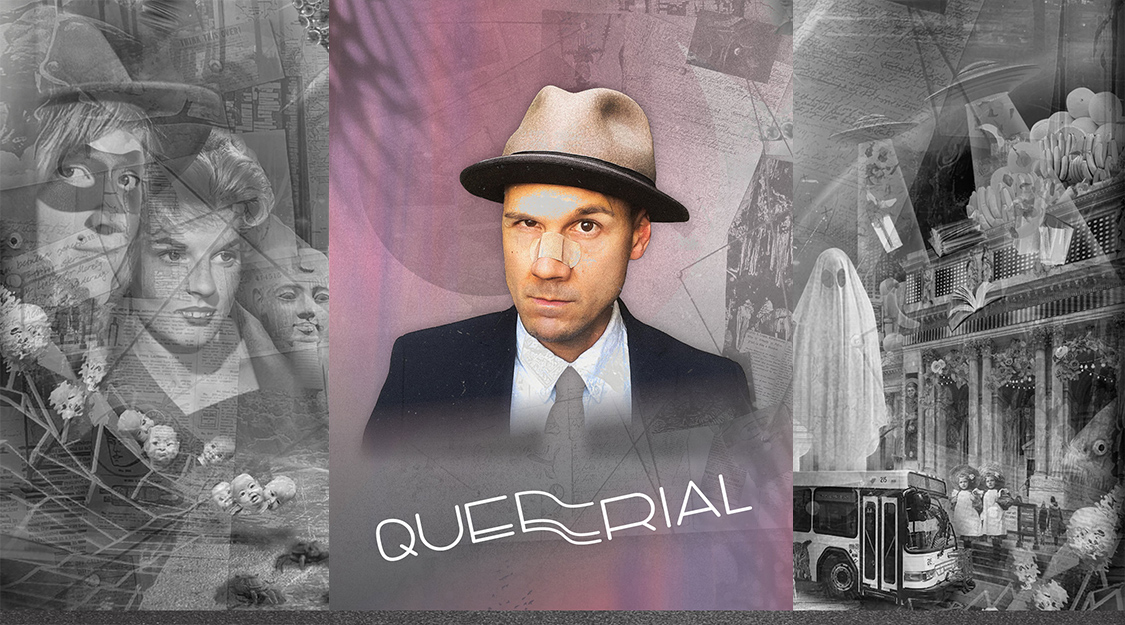 You Made Me Queer Presents: Queerial