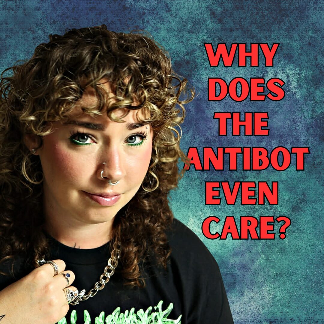 Why Does Taylor Leigh (The Antibot) Care? – Audio Version